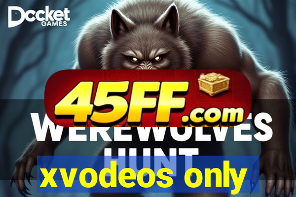 xvodeos only